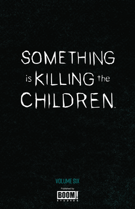 Read Something is Killing the Children (Volume)  6 Page 3 in English
