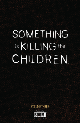 Read Something is Killing the Children (Volume)  3 Page 3 in English