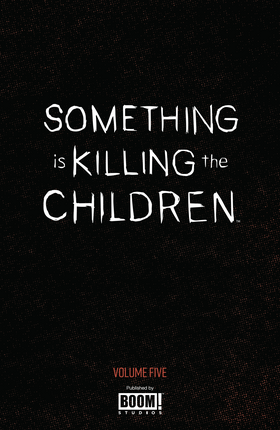 Read Something is Killing the Children (Volume)  5 Page 3 in English