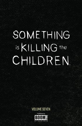 Read Something is Killing the Children (Volume)  7 Page 3 in English