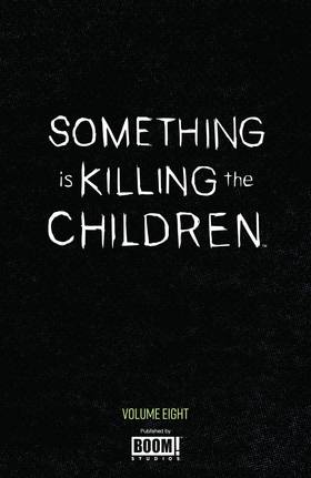 Read Something is Killing the Children (Volume)  8 Page 3 in English