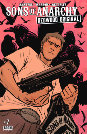 Sons of Anarchy Redwood Original: Sons of Anarchy Redwood Original #7
